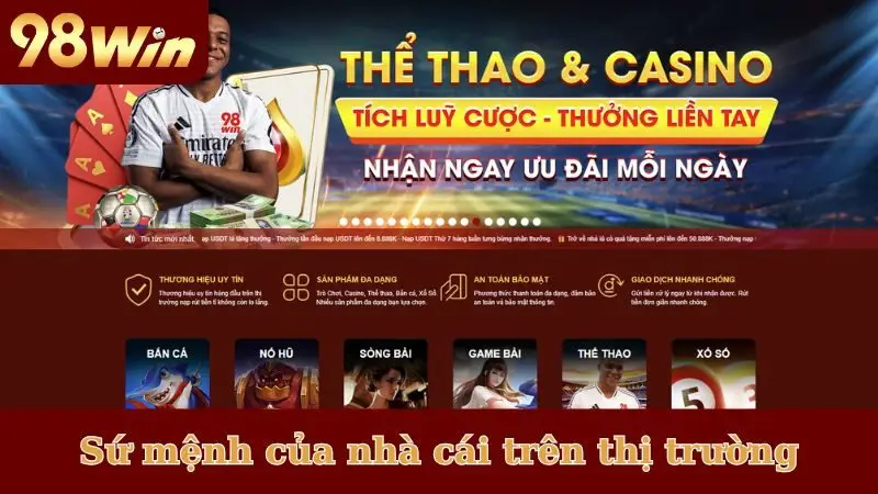 Sứ mệnh tuyệt vời của nhà cái trên thị trường