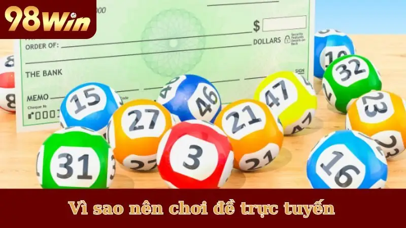 Vì sao nên chơi đề trực tuyến